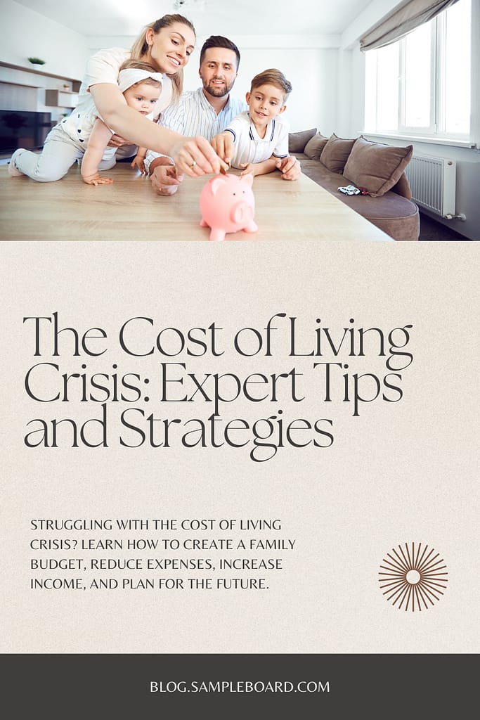 Struggling with the Cost of Living Crisis Learn How to Create a Family Budget Reduce Expenses Increase Income and Plan for the Future