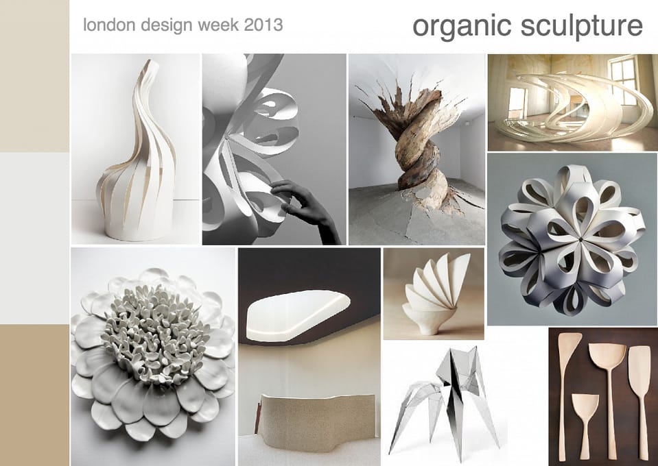 London Design Week 2013 Organic Scultpure Mood Board
