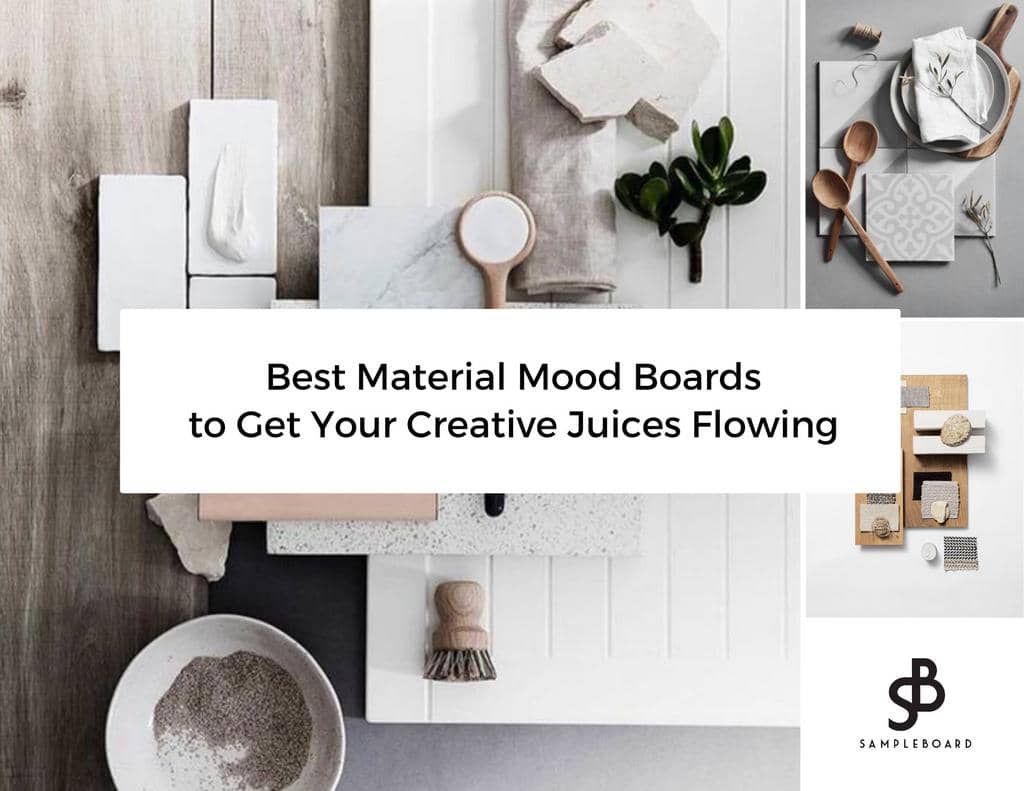 Best Material Mood Boards to Get Your Creative Juices Flowing