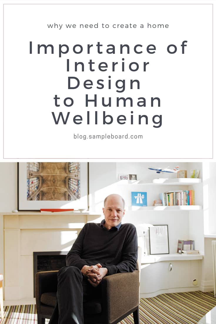 Importance of Interior Design to Human Wellbeing - SampleBoard blog