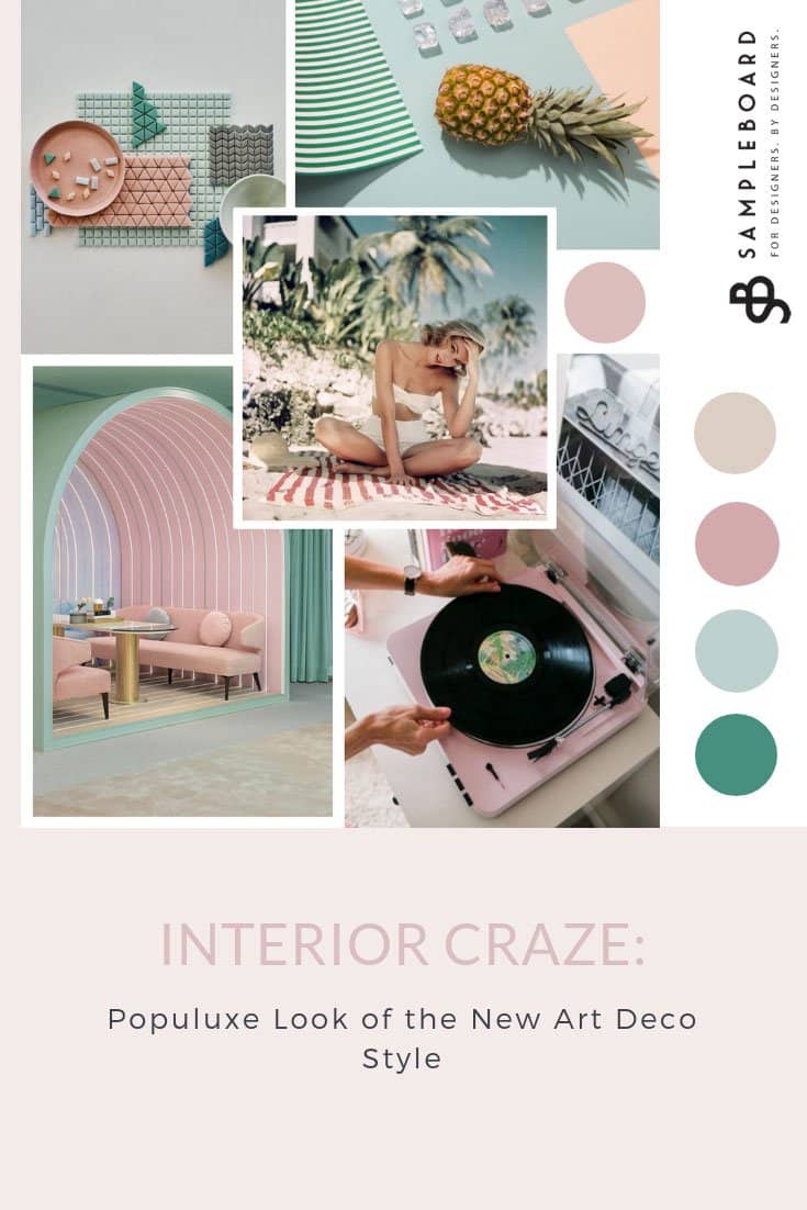 Interior Trends: Populuxe Look of the New Art Deco Style | SampleBoard Blog